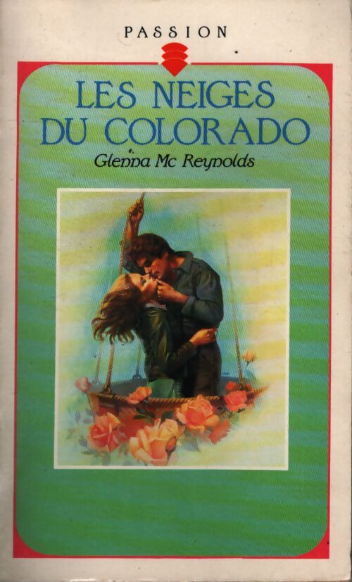 Les neiges du Colorado - Glenna McReynolds - Livre