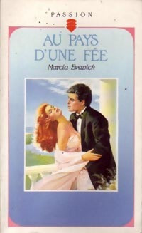 Livrenpoche : Au pays d'une fée - Marcia Evanick - Livre