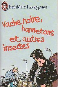 Livrenpoche : Vache noire, hannetons et autres insectes - Frédéric Lasaygues - Livre