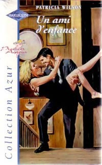 Livrenpoche : Un ami d'enfance - Patricia Wilson - Livre
