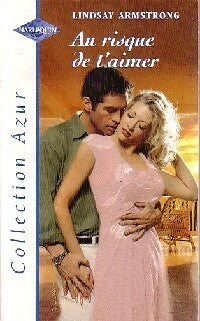 Livrenpoche : Au risque de t'aimer - Lindsay Armstrong - Livre