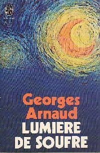 Livrenpoche : Lumière de soufre - Georges Arnaud - Livre