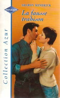 Livrenpoche : La fausse trahison - Sharon Kendrick - Livre