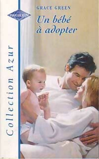 Livrenpoche : Un bébé à adopter - Grace Green - Livre