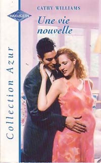 Livrenpoche : Une vie nouvelle - Cathy Williams - Livre