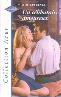 Livrenpoche : Un célibataire amoureux - Kim Lawrence - Livre