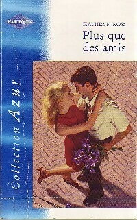 Livrenpoche : Plus que des amis - Kathryn Ross - Livre