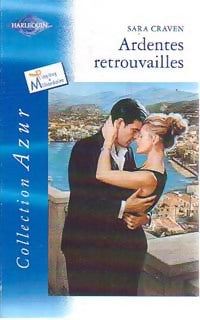 Livrenpoche : Ardentes retrouvailles - Sara Craven - Livre