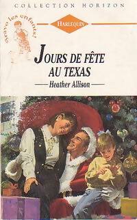 Livrenpoche : Jours de fête au Texas - Heather Allison - Livre
