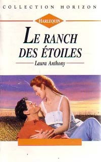 Livrenpoche : Le ranch des étoiles - Laura Anthony - Livre