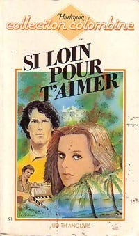 Livrenpoche : Si loin pour t'aimer - Judith Anglars - Livre
