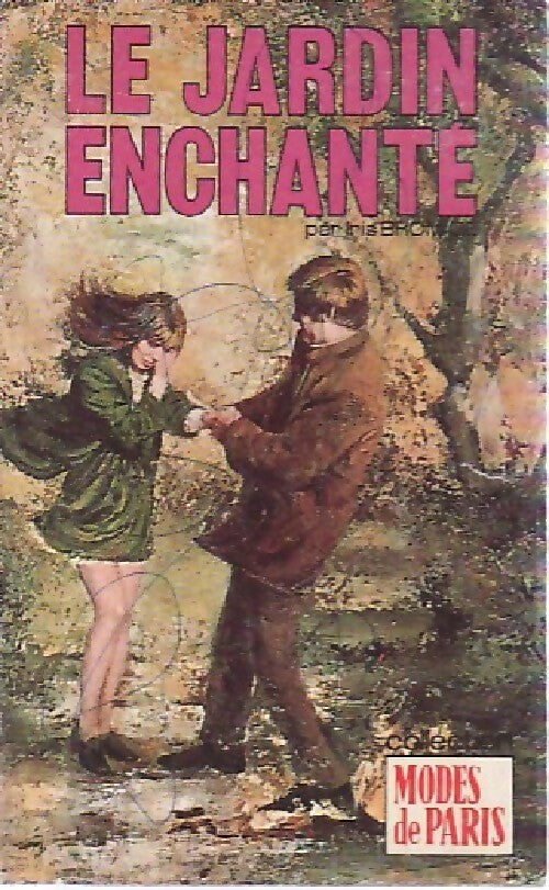 Livrenpoche : Le jardin enchanté - Iris Bromige - Livre