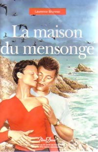 Livrenpoche : La maison du mensonge - Laurence Brunner - Livre