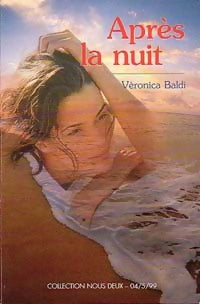 Livrenpoche : Après la nuit - Véronica Baldi - Livre