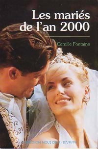 Les mariés de l'an 2000 - Camille Fontaine -  Nous Deux (2ème série) - Livre