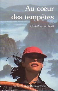 Livrenpoche : Au coeur des tempêtes - Christina Lamberti - Livre
