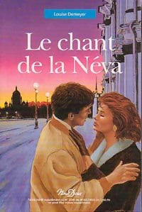 Livrenpoche : Le chant de la Néva - Louise Demeyer - Livre