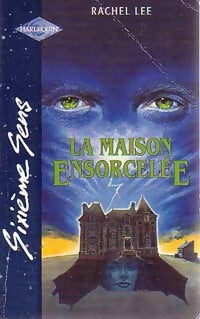 Livrenpoche : La maison ensorcelée - Rachel Lee - Livre