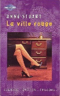 La ville rouge - Anne Stuart - Livre