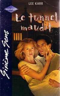 Livrenpoche : Le tunnel maudit - Leona Karr - Livre