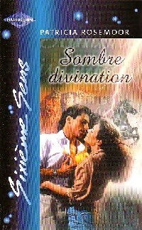 Livrenpoche : Sombre divination - Patricia Rosemoor - Livre