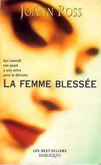 Livrenpoche : La femme blessée - Joann Ross - Livre