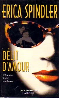 Livrenpoche : Délit d'amour - Erica Spindler - Livre