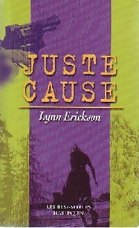 Livrenpoche : Juste cause - Lynn Erickson - Livre
