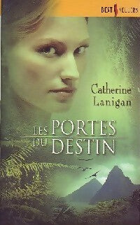 Livrenpoche : Les portes du destin - Catherine Lanigan - Livre