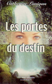 Livrenpoche : Les portes du destin - Catherine Lanigan - Livre