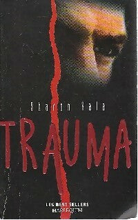 Livrenpoche : Trauma - Sharon Sala - Livre