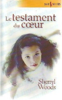 Livrenpoche : Le testament du coeur - Sherryl Woods - Livre