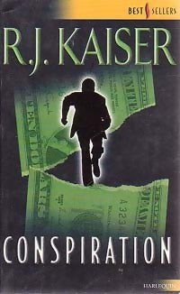 Livrenpoche : Conspiration - R.J. Kaiser - Livre