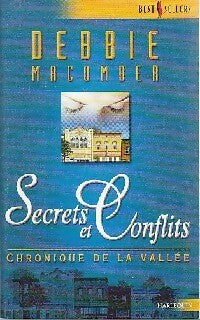 Livrenpoche : Secrets et conflits - Debbie Macomber - Livre