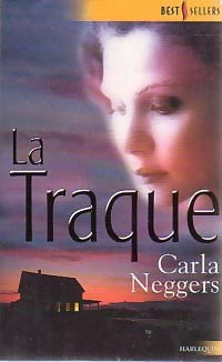 Livrenpoche : La Traque - Carla Neggers - Livre
