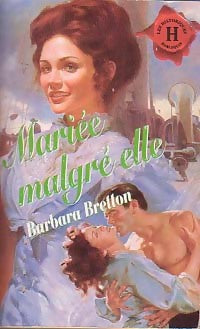Livrenpoche : Mariée malgré elle - Barbara Bretton - Livre