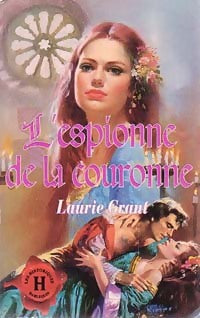Livrenpoche : L'espionne de la couronne - Laurie Grant - Livre