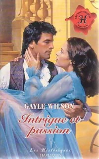 Livrenpoche : Intrigue et passion - Gayle Wilson - Livre