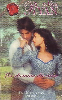 Livrenpoche : Les chemins du coeur - Nan Ryan - Livre