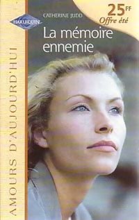 Livrenpoche : La mémoire ennemie - Catherine Judd - Livre