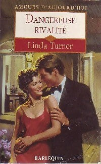 Livrenpoche : Dangereuse rivalité - Rebecca Turner - Livre