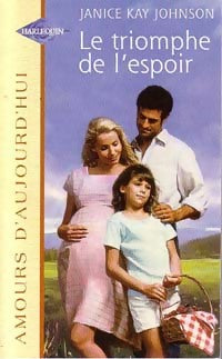 Livrenpoche : Le triomphe de l'espoir - Johnson Janice Kay - Livre