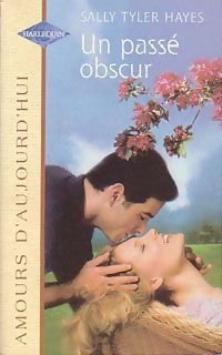 Livrenpoche : Un passé obscur - Haves Sally Tyler - Livre