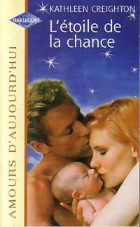 Livrenpoche : L'étoile de la chance - Kathleen Creighton - Livre