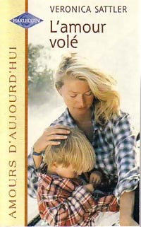 Livrenpoche : L'amour volé - Veronica Sattler - Livre