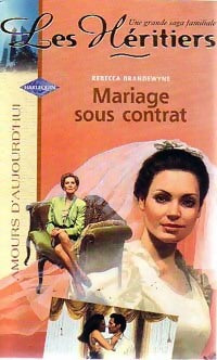 Livrenpoche : Mariage sous contrat - Rebecca Brandewyne - Livre