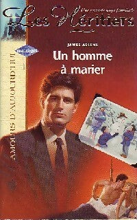 Livrenpoche : Un homme à marier - Arlene James - Livre