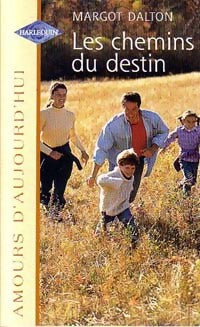 Livrenpoche : Les chemins du destin - Margot Dalton - Livre