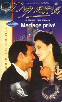 Mariage privé - Jasmine Cresswell -  Amours d'Aujourd'hui - Livre