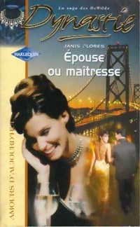 Livrenpoche : Epouse ou maîtresse - Janis Flores - Livre